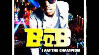 I Am the Champion - B.o.B (2010-2011) Football Anthem