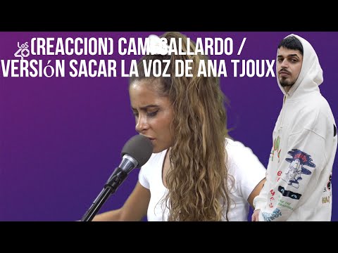 (REACCION) Cami Gallardo / Versión SACAR LA VOZ de Ana Tjoux