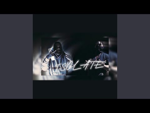 Isolate (feat. Big Sad 1900)