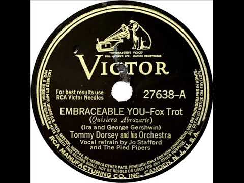 Tommy Dorsey - Embraceable You (Jo Stafford and the Pied Pipers)