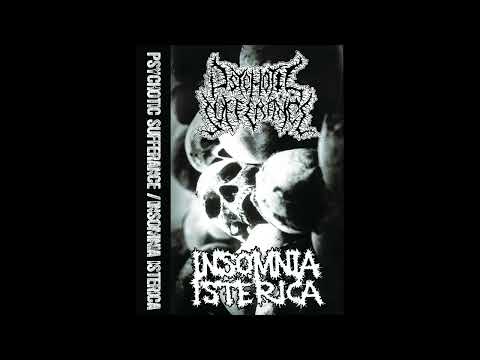 Insomnia Isterica & Psychotic Sufferance – Split Tape 2010