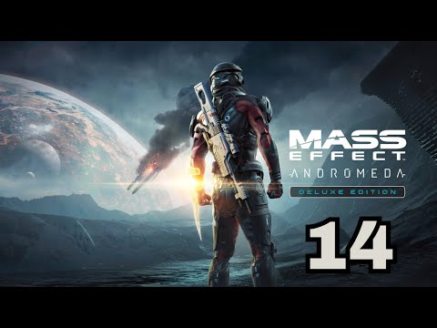 Zagrajmy w Mass Effect: Andromeda - odc. 14