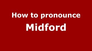 How to pronounce Midford