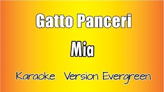 Gatto Panceri  -  Mia  (versione Karaoke Academy Italia)