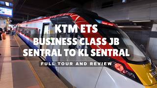 KTM ETS Business Class JB Sentral To KL Sentral Full Tour And Review