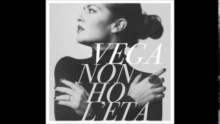 Vega 11  Il mondo ( Non ho l&#39;eta)