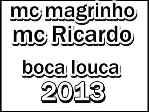 mc magrinho e-mc ricardo boca louca