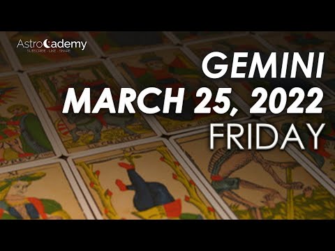 Today's Horoscope Gemini ♊ - March 25, 2022 ❤