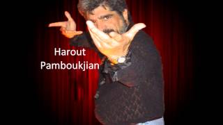 Harout Pamboukjian#058 Antsir Ay GetaK Harout Pamboukjian#058 Antsir Ay GetaK