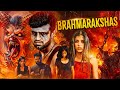 BRAHMARAKSHAS Shaitaan New 2025 South Blockbuster Movies Dubbed In Hindi New South Movie 4K