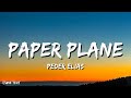 🎧Paper Plane - Peder Elias (Lyrics)