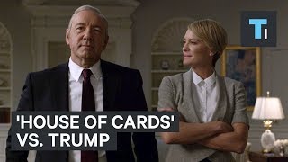 6 Things In &#39;House of Cards&#39; Season 5 That Mirror The Trump Presidency