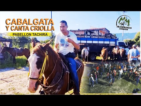 🐎Cabalgata y CANTA CRIOLLA en El Pabellón, Táchira, VENEZUELA🐎