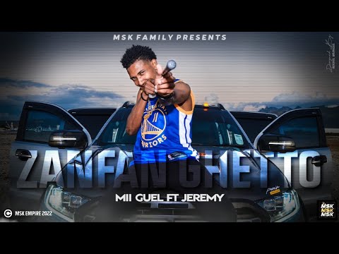 MII GUEL FT JEREMY - ZENFAN GHETTO (CLIP OFFICIEL)