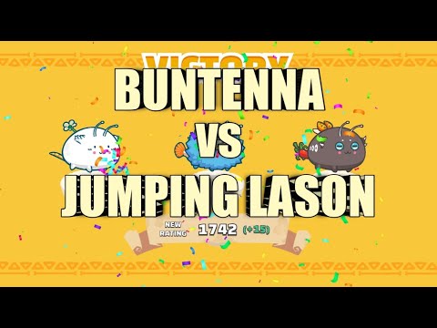 AXIE INFINITY ARENA | TRIPLE DUSK BUG SIGNAL + TERROR CHOMP (BUNTENNA) COMBO VS JUMPING LASON