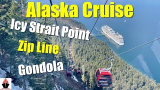 Icy Strait Point Gondola and Zip Line | Norwegian Spirit | Alaska Cruise | Excursion