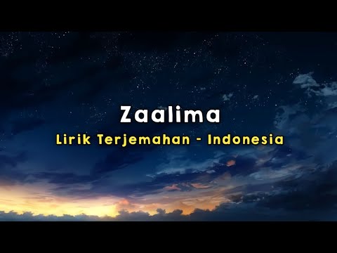 Zaalima | Raees | Lirik - Terjemahan Indonesia
