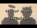 24KGoldn CITY OF ANGELS Clean Lyrics v