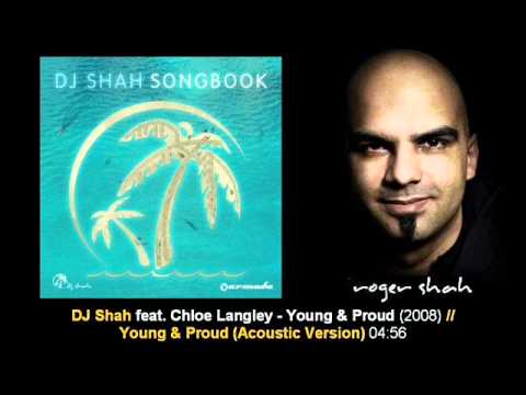 DJ Shah feat. Chloe Langley - Young & Proud (Acoustic Version) // Songbook [ARMA133-2.06]