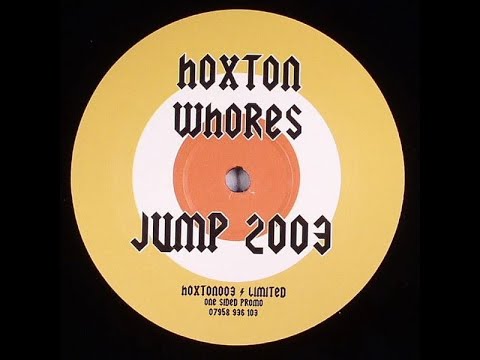 Hoxton Whores – Jump