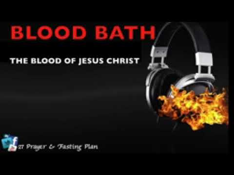 BLOOD BATH PRAYER. THE BLOOD OF JESUS.  D'BLESSING AGAPEKIND