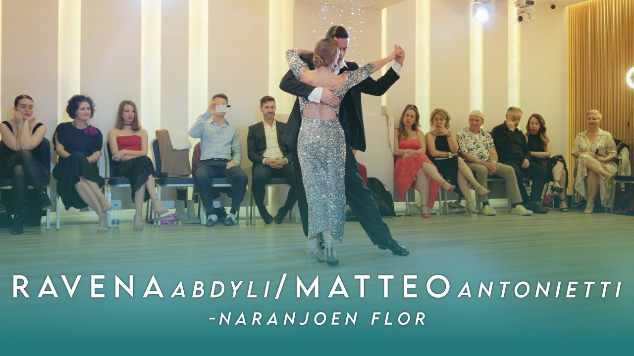 RAVENA ABDYLI & MATTEO ANTONIETTI - NARANJO EN FLOR - LIMASSOL TANGO FESTIVAL, CYPRUS