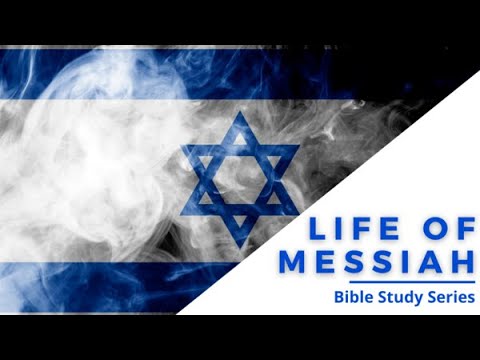 Life of Messiah Part 83: The Content of Saving Faith