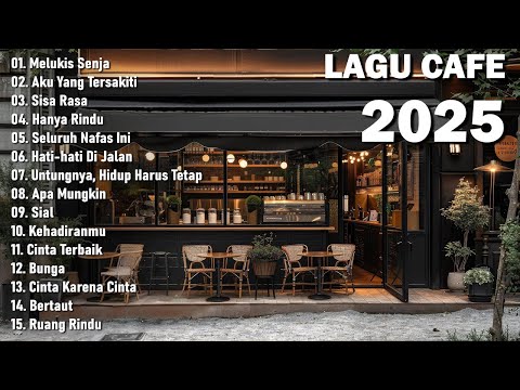 Lagu Cafe Santai Enak di Dengar - Akustik Terbaik 2025
