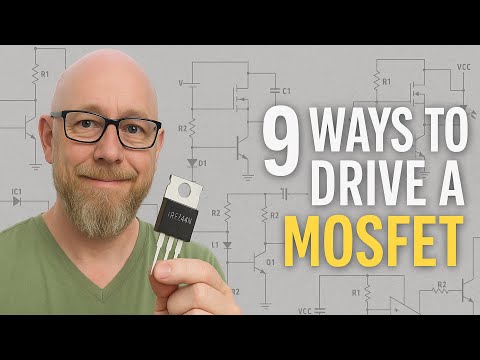 9 Ways to drive a MOSFET
