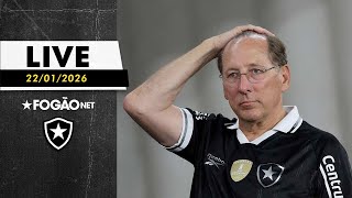 FOGÃONET LIVE: REUNIÃO COM TEXTOR E ARES DEFINIRÁ APORTE | BOTAFOGO DÁ SINAIS RUINS FORA DE CAMPO