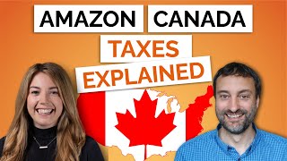 Start Selling on Amazon Canada! 🇨🇦 Sales Taxes for FBA Sellers Explained