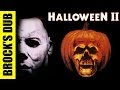 Halloween II Brock S Dub