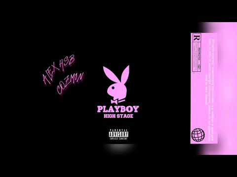 Alex Hsb X Cozm1n - PLAYBOY HIGHSTAGE 💜