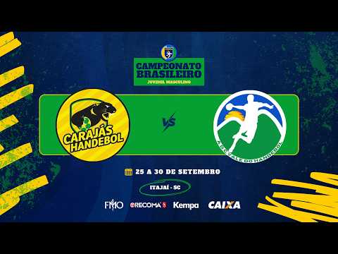 Campeonato Brasileiro Juvenil Masculino: Carajás Handebol-PA - Vale do Handebol Indaial [TRANSMISJA, LIVE]