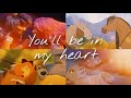 Animash You Ll Be In My Heart