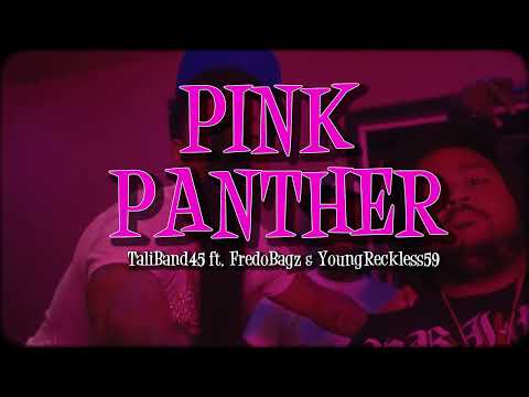 Taliband45 - Pink Panther ft. Fredobagz & YoungReckless59 (Official Music Video)