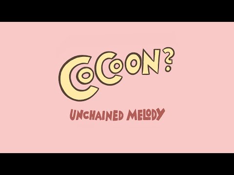 Cocoon - Unchained Melody (The Righteous brothers cover) [Still Image]