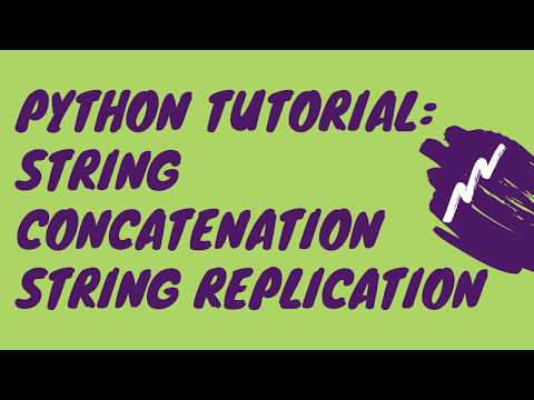Python Tutorial How To Use String Concatenation Operator String Replication Repeation Operator