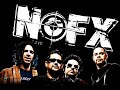 100 Times Fuckeder - NOFX