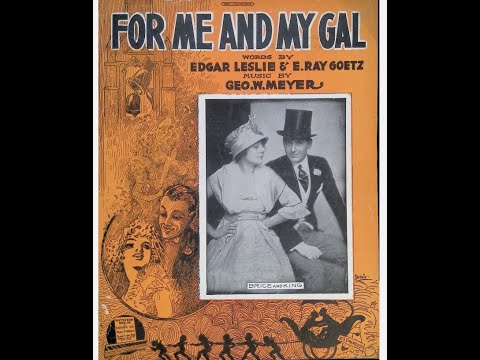"For Me And My Gal" RARE Irving Kaufman late in life GREAT SOUND Thesaurus Orthacoustic LYRICS HERE