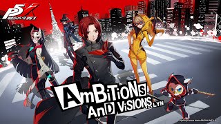 [페르소나5: 더 팬텀] OST - Ambitions and Visions