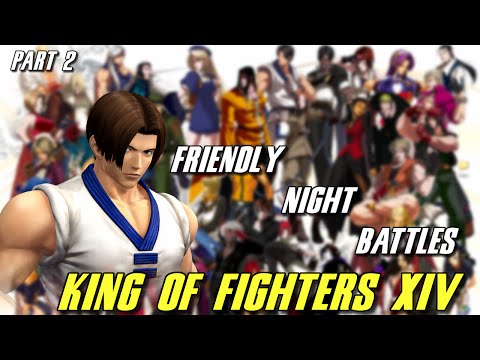 The King Of Fighters XIV: Friendly Night Battles #2