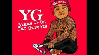 YG - Bicken Back Being Bool (Remix) f. Big Wy, Mack 10 &amp; DJ Quik