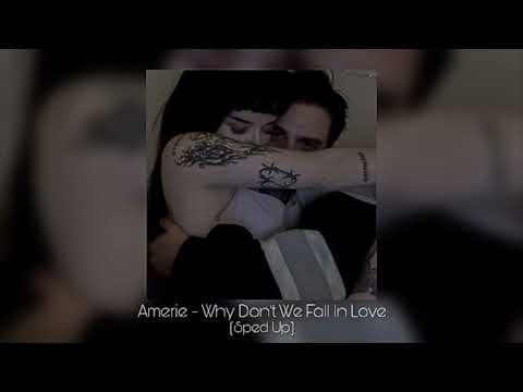 Amerie - Why Don’t We Fall In Love (Sped Up)