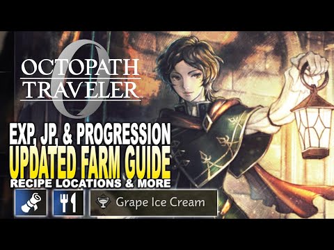 Octopath Traveler 0 JP & EXP Farming Guide Updated Progression & Everything You Need Recipes & More!