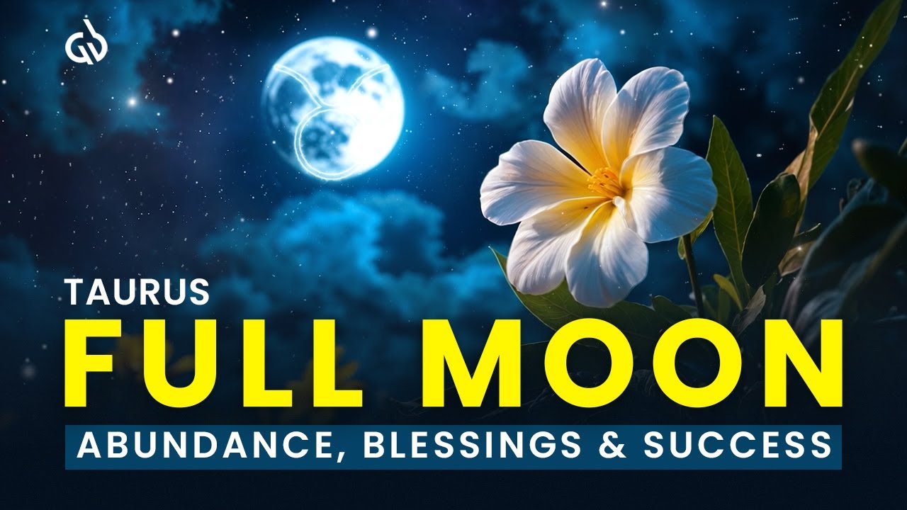 Taurus Full Moon 2025: Full Moon Binaural Beats to Manifest Abundance, Blessings & Success
