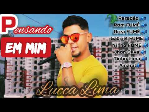 Lucca lima no comando-pensando em mim!