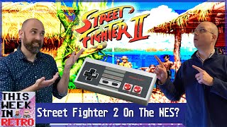 Street Fighter II on the NES? This Week in Retro 53
