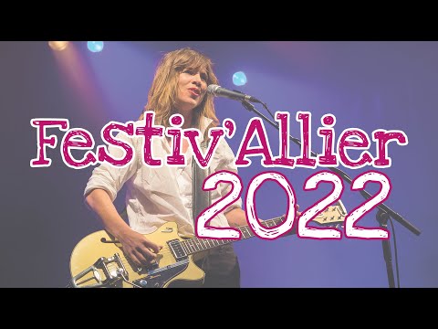 Teaser Festiv'Allier 2022 | du 30 juillet au 06 août  à Langogne (Lozère - Occitanie)