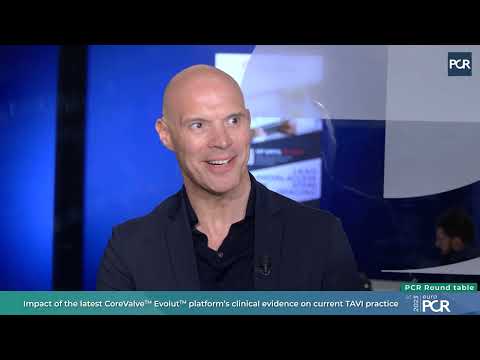 Latest CoreValve Evolut platform’s clinical evidence: impact on current TAVI practice - EuroPCR 2023